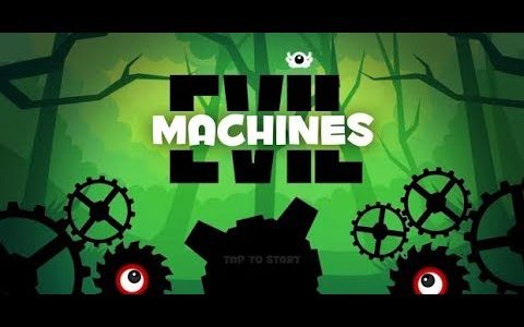 【新作】イービルマシーンズ（Evil Machines）　面白い携帯スマホゲームアプリ