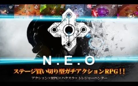 【新作】序盤無料！N.E.O　面白い携帯スマホゲームアプリ