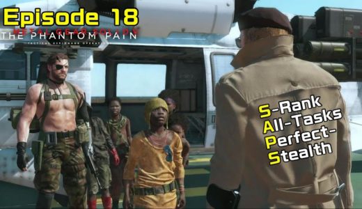 MGSV Ep18 ダイアモンドの虜,FOXHOUND,全タスク,Sランク,メタルギアソリッドV