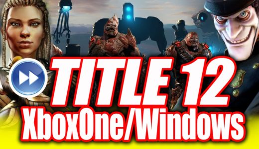 【XboxOne/PC】最新ゲーム全12タイトル一挙紹介 Latest game All 12 title Once introduced TRAILER 2016～2018（早送り再生）