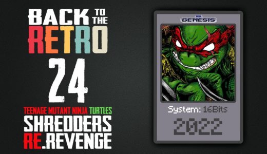 Back to the Retro 24: TMNT Shredder`s RE-Revenge - [Sega Genesis]
